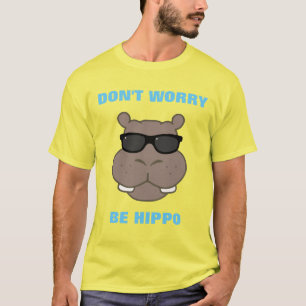 Camiseta No te preocupes, sé Hippo
