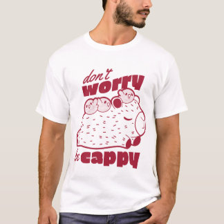 Camiseta No te preocupes ser cappy