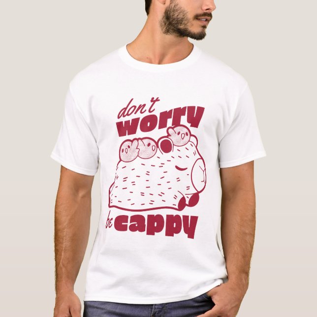 Camiseta No te preocupes ser cappy (Anverso)