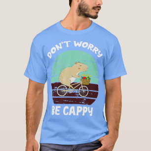 Camiseta No te preocupes ser cappy
