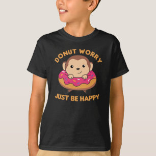 Camiseta No Te Preocupes Ser Feliz Mono Dulce En Donuts