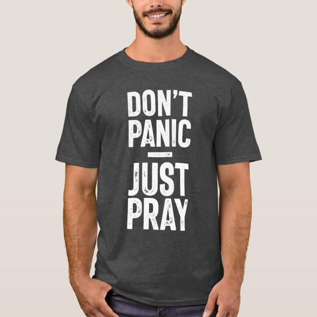 Camiseta No te preocupes, solo reza - regalo cristiano (Anverso)
