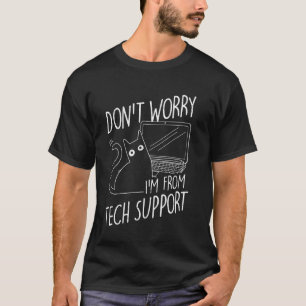 Camiseta NO TE PREOCUPES SOY DE Soporte Técnico Cat, Soport