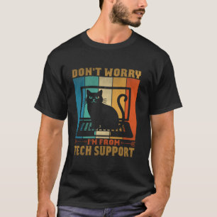 Camiseta No te preocupes, soy de soporte técnico Gato vinta