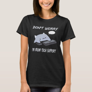 Camiseta No te preocupes, soy del soporte técnico, gato div