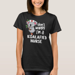Camiseta No te preocupes, soy una enfermera Koala Enfermerí