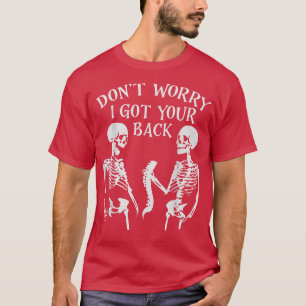Camiseta No te preocupes, te tengo la espalda, Skel