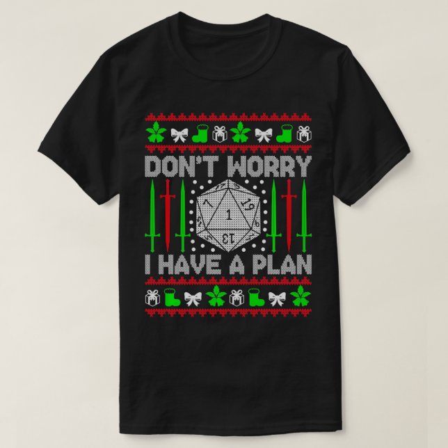 Camiseta No te preocupes tengo Navidades del plan D20 Ugly  (Diseño del anverso)