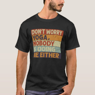 Camiseta No te preocupes Yoga A nadie le importa 5