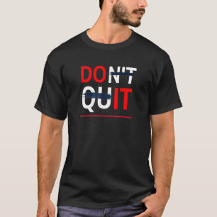 Camiseta No te rindas hazlo juego de palabras
