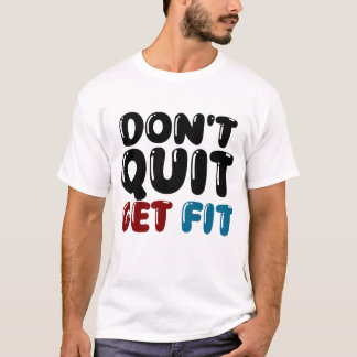 Camiseta No te Rindas, Ponte en Forma – Diseño de Fitness M