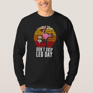 Camiseta No te saltes el día de pierna Flamingo Retro cultu