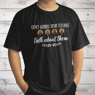 Camiseta No te tragues tus sentimientos divertidos chistes