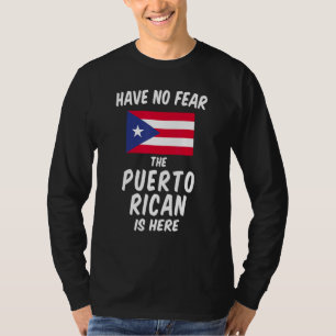 Camiseta No teman que los puertorriqueños estén aquí - Orgu