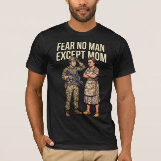 Camiseta No Temas a Nadie Excepto a Mamá Militar 01