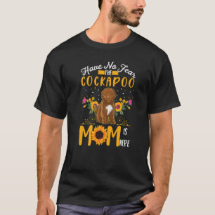 Camiseta No temas que la mamá Cockapoo esté aquí Premium