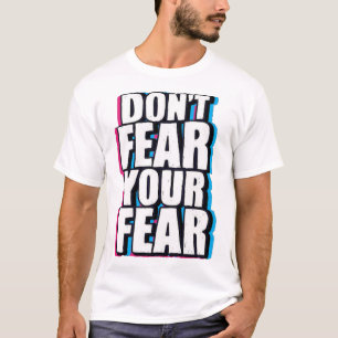 Camiseta No temas que tu mano de miedo te atraiga