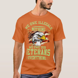 Camiseta No Tenemos Nada Ilegal Que Poseamos A Nuestros Vet