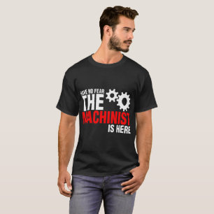 Camiseta No tenga ningún miedo que el maquinista está aqu