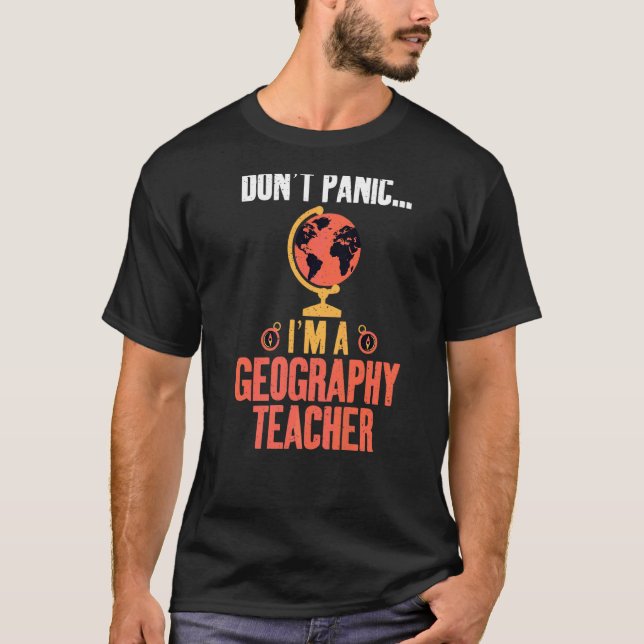 Camiseta No Tengamos Pánico A Un Profesor De Geografía Geóg (Anverso)