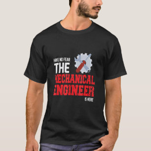 Camiseta No Tengan Aquí Al Ingeniero Mecánico Engin