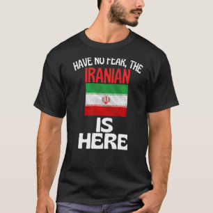 Camiseta No Tengan Miedo A Que Irán Esté Aquí