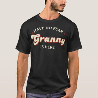 Camiseta No Tengan Miedo Abuela Está Aquí Familia Abuela