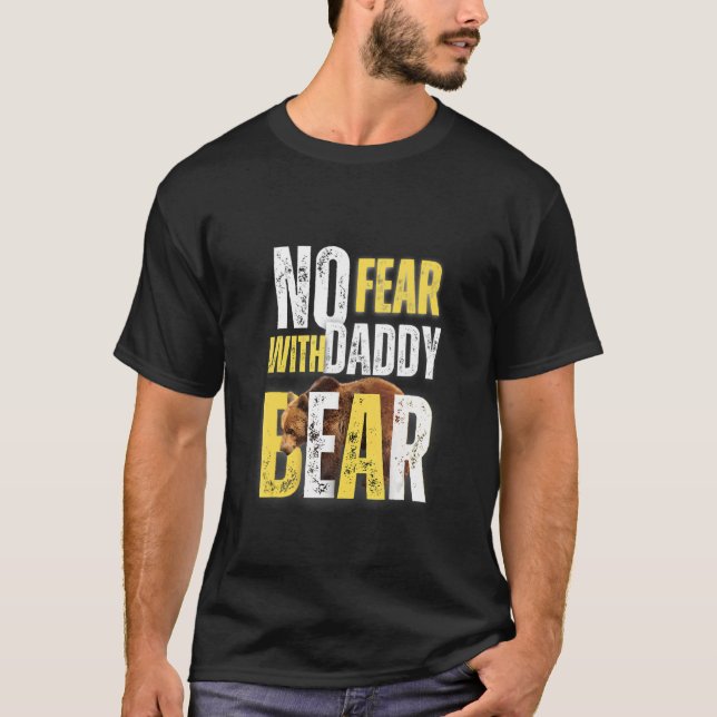 Camiseta No Tengan Miedo Con El Diseño Del Oso De Papi (Anverso)