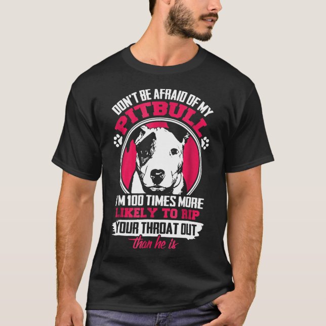 Camiseta No Tengan Miedo De Mi Propietario De Pitbull - Nue (Anverso)