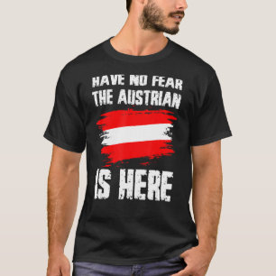 Camiseta No Tengan Miedo De Que El Austríaco Está Aquí Band
