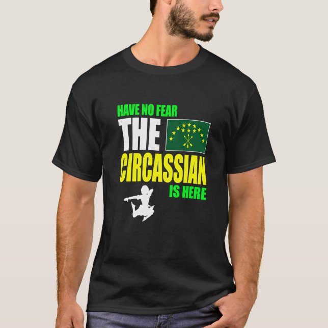 Camiseta No Tengan Miedo De Que El Circasiano Esté Aquí, Ba (Anverso)