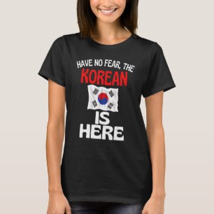 Camiseta No Tengan Miedo De Que El Coreano Está Aquí Corea