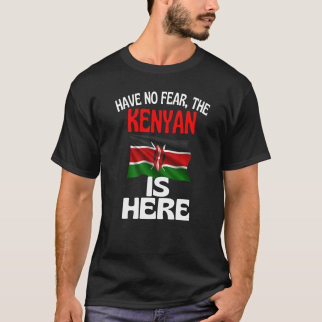 Camiseta No Tengan Miedo De Que Los Kenianos Estén Aquí, Ke (Anverso)