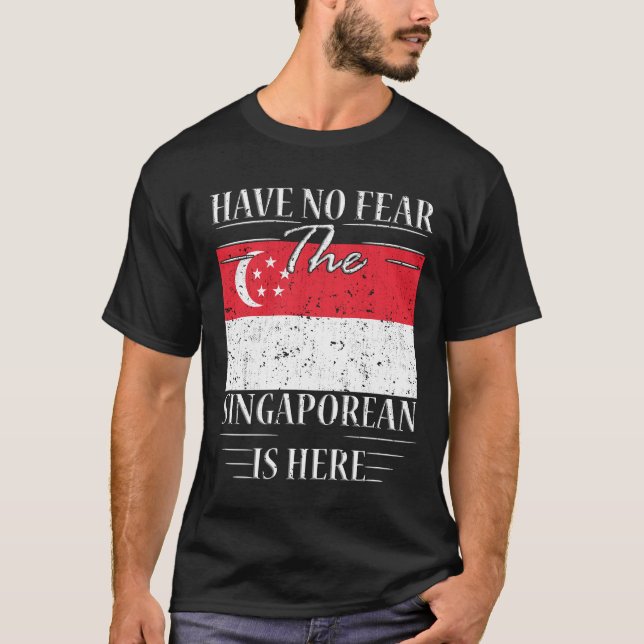 Camiseta No Tengan Miedo De Que Los Singapurenses Estén Aqu (Anverso)