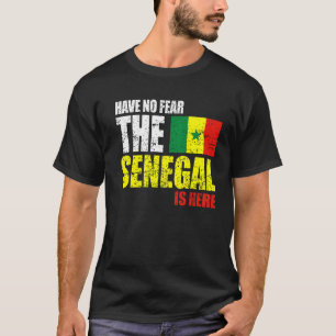Camiseta No Tengan Miedo De Que Senegal Está Aquí