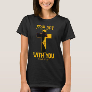 Camiseta No Tengas Miedo De Estar Contigo Cita Cristiana Cr