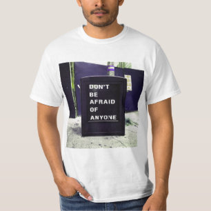 Camiseta No tengas miedo de nadie motivacional