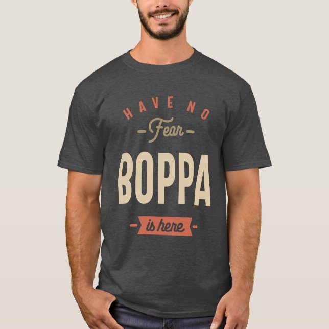 Camiseta No tengas miedo de que Boppa esté aquí - Papá y el (Anverso)