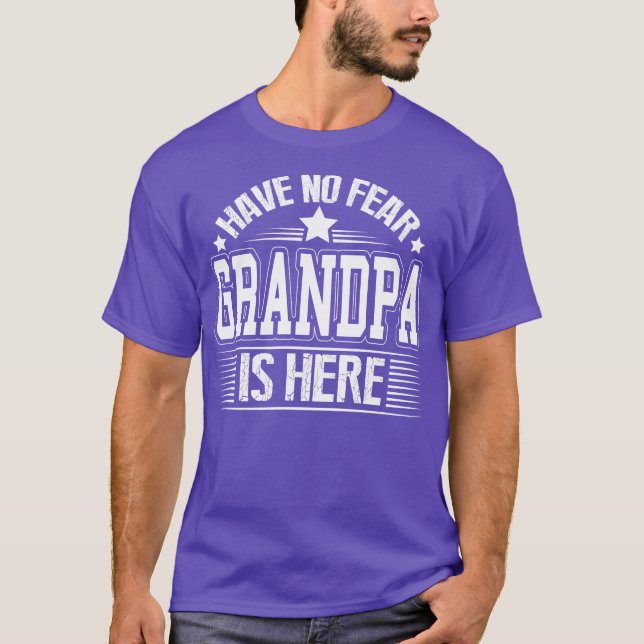 Camiseta No tengas miedo de que el abuelo esté aquí (Anverso)