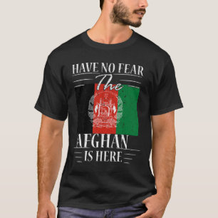 Camiseta No tengas miedo de que el afgano esté aquí