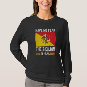 Camiseta No Tengas Miedo El Siciliano Está Aquí Frase Para