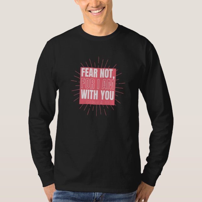 Camiseta No Tengas Miedo Por Estar Contigo, Isaiah 4110 Cit (Anverso)