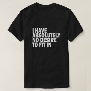 CAMISETA NO TENGO ABSOLUTAMENTE NINGÚN DESEO QUE FIT