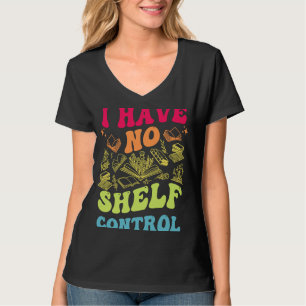 Camiseta No Tengo Control De Estante Leyendo Libros En Groo