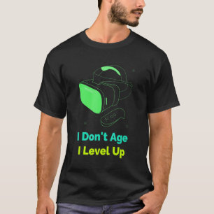 Camiseta No tengo edad me levanto para jugar 1