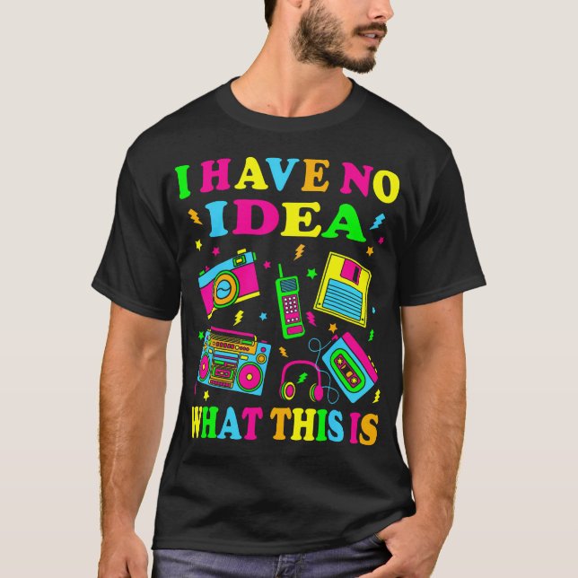Camiseta No Tengo Idea De Qué Son Los Hombres (Anverso)