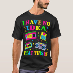 Camiseta No Tengo Idea De Qué Son Los Hombres Mujeres Niños