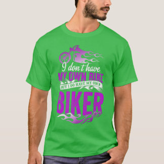 Camiseta No tengo mi propia bicicleta pero tengo mi propia 