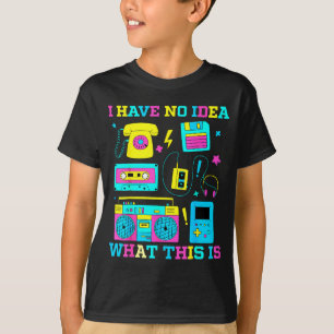 Camiseta No Tengo Ni Idea Qué Es Esto Hombres Mujeres Niño
