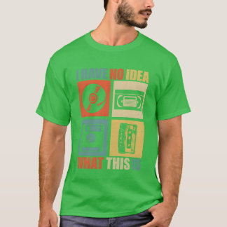 Camiseta No Tengo Ni Idea Qué Es Hombre Mujer Niño 80s 90s